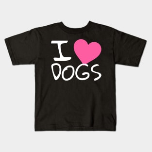 I love dogs Kids T-Shirt